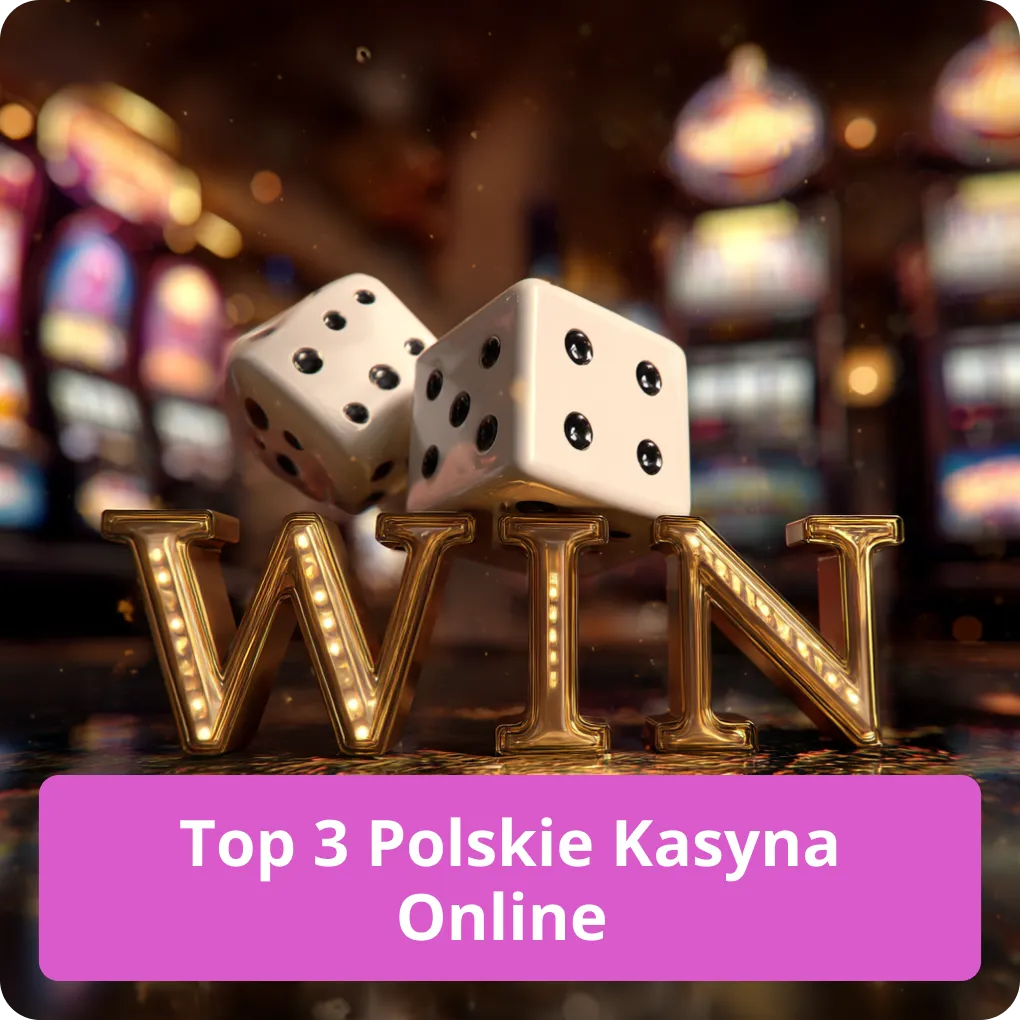 Top 3 Polskie Kasyna Online